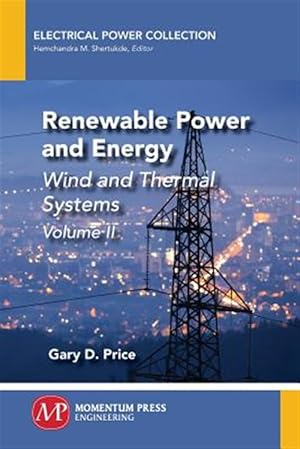 Bild des Verk�ufers f�r Renewable Power and Energy : Wind and Thermal Systems zum Verkauf von GreatBookPrices