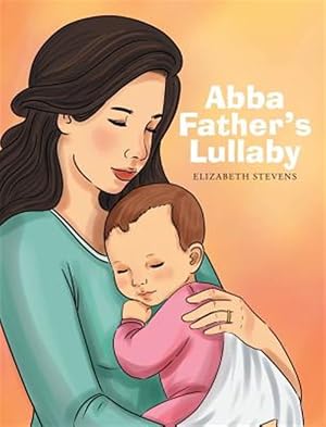 Imagen del vendedor de Abba Father's Lullaby a la venta por GreatBookPrices