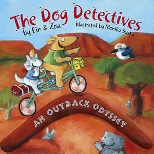 Seller image for In an Outback Odyssey: The Dog Detectives (The Dog Detectives Series) for sale by WeBuyBooks