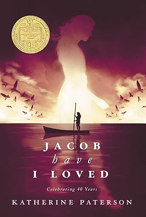 Bild des Verk�ufers f�r Jacob Have I Loved: A Newbery Medal WinnerA Compelling Young Adult Classic about Individuality, Dreams, and Overcoming Family ExpectationsAn Engaging Summer Read for Young Adults zum Verkauf von Used Book Company