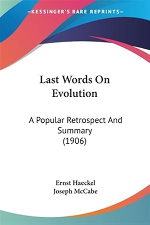 Imagen del vendedor de Last Words On Evolution : A Popular Retrospect and Summary a la venta por GreatBookPricesUK