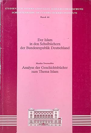 Bild des Verk�ufers f�r Analyse der Geschichtsb�cher zum Thema Islam. Der Islam in den Schulb�chern der Bundesrepublik Deutschland ; Teil 1; Studien zur internationalen Schulbuchforschung ; Bd. 46 zum Verkauf von books4less (Versandantiquariat Petra Gros GmbH & Co. KG)