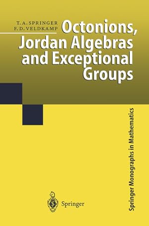 Seller image for Octonions, Jordan Algebras, and Exceptional Groups (Springer monographs in mathematics) for sale by Antiquariat Bernhardt