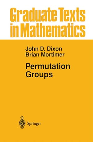 Seller image for Permutation Groups (Graduate Texts in Mathematics, 163, Band 163) for sale by Antiquariat Bernhardt