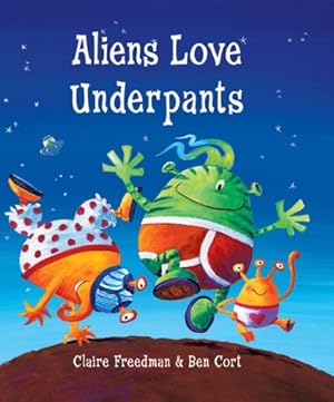 Immagine del venditore per Aliens Love Underpants venduto da Reliant Bookstore