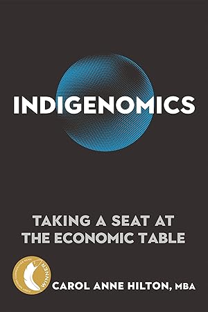 Seller image for Indigenomics: Taking a Seat at the Economic Table for sale by Zoom Books East