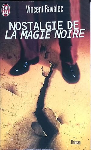 Seller image for Nostalgie de la magie noire. Le Livre de Poche, 5152. for sale by books4less (Versandantiquariat Petra Gros GmbH & Co. KG)