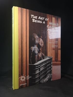 Seller image for The Art of Being a World Culture Museum Futures and Lifeways of Ethnographic Museums in Contemporary Europe for sale by ANTIQUARIAT Franke BRUDDENBOOKS