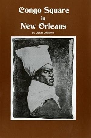 Bild des Verk�ufers f�r Congo Square in New Orleans zum Verkauf von Rarewaves USA United