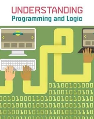 Seller image for Understanding Programming and Logic for sale by Rarewaves USA