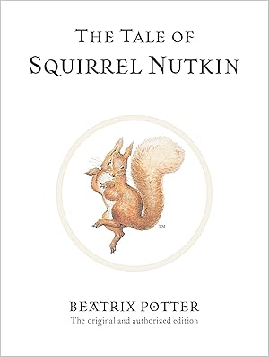 Seller image for The Tale of Squirrel Nutkin (Peter Rabbit) for sale by Greenworld Books
