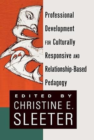 Immagine del venditore per Professional Development for Culturally Responsive and Relationship-Based Pedagogy venduto da Rarewaves USA