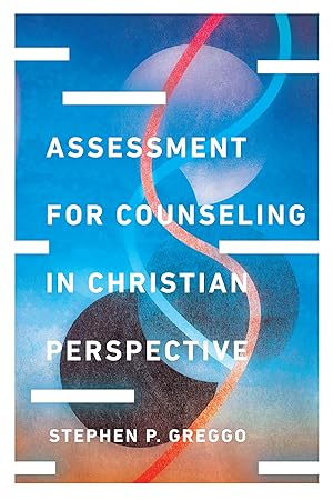 Imagen del vendedor de Assessment for Counseling in Christian Perspective (Christian Association for Psychological Studies Books) a la venta por clickgoodwillbooks