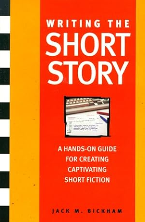 Imagen del vendedor de Writing the Short Story: A Hands-On Program a la venta por Greenworld Books