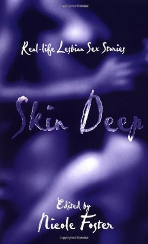 Seller image for Skin Deep: Real-Life Lesbian Sex Stories for sale by Zoom Books Company