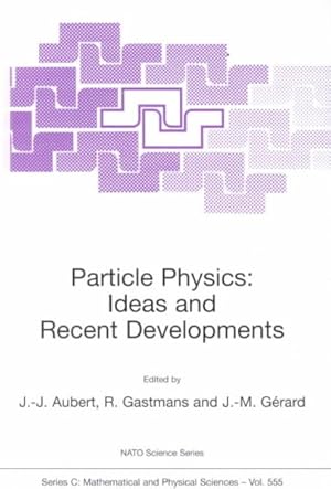 Bild des Verk�ufers f�r Particle Physics : Ideas and Recent Developments zum Verkauf von GreatBookPricesUK