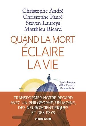 Imagen del vendedor de Quand la mort �claire la vie a la venta por Librairie du Souffle de l'Esprit