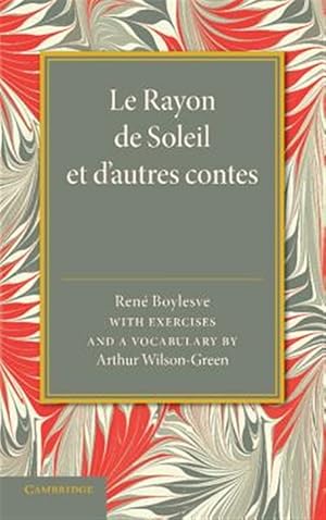 Immagine del venditore per Le Rayon De Soleil Et D'autres Contes : With Exercises and a Vocabulary venduto da GreatBookPricesUK