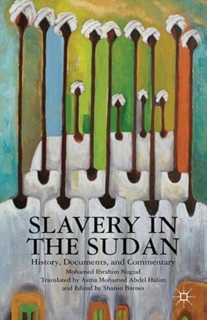 Immagine del venditore per Slavery in the Sudan : History, Documents, and Commentary venduto da GreatBookPricesUK
