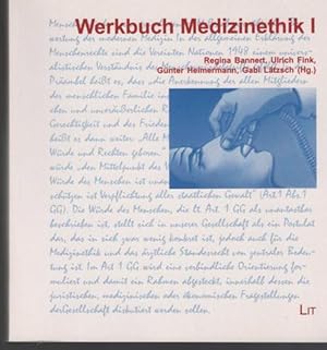 Bild des Verk�ufers f�r Werkbuch Medizinethik I. Ethik in der Praxis. Studien. Band 8. zum Verkauf von Antiquariat Puderbach