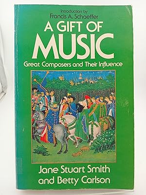 Bild des Verk�ufers f�r The Gift of Music: Great Composers and their Influences zum Verkauf von Book Express (NZ)
