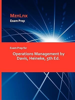Seller image for Exam Prep For Operations Management By Davis, Heineke, 5th E for sale by GreatBookPrices