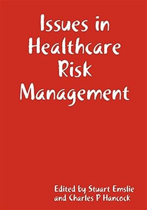 Bild des Verk�ufers f�r Issues in Healthcare Risk Management zum Verkauf von GreatBookPrices