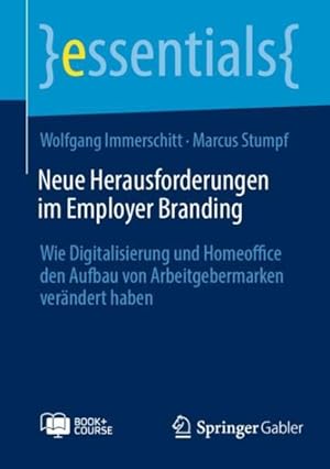 Imagen del vendedor de Neue Herausforderungen Im Employer Branding : Wie Digitalisierung Und Homeoffice Den Aufbau Von Arbeitgebermarken Ver�ndert Haben -Language: german a la venta por GreatBookPrices