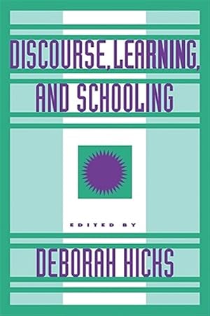 Image du vendeur pour Discourse, Learning, and Schooling mis en vente par GreatBookPrices