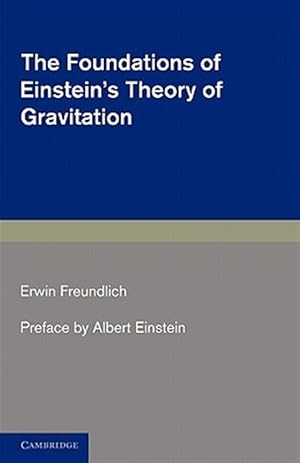Immagine del venditore per Foundations of Einstein's Theory of Gravitation venduto da GreatBookPrices