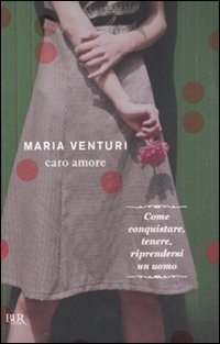 Imagen del vendedor de Caro amore - Maria Venturi a la venta por libreria biblos