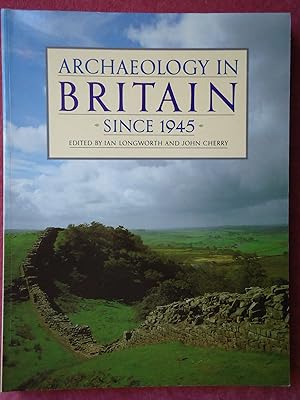 Imagen del vendedor de ARCHAEOLOGY IN BRITAIN SINCE 1945. New Directions a la venta por GfB, the Colchester Bookshop