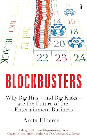Seller image for Blockbusters: Why Big Hits - And Big Risks - Are The Future Of The Entertainment Business for sale by Reliant Bookstore