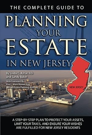 Imagen del vendedor de The Complete Guide to Planning Your Estate In New Jersey a la venta por Greenworld Books