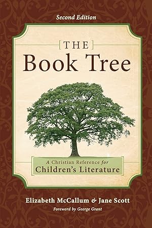 Bild des Verk�ufers f�r The Book Tree: A Christian Reference for Children's Literature, 2nd Edition zum Verkauf von Greenworld Books