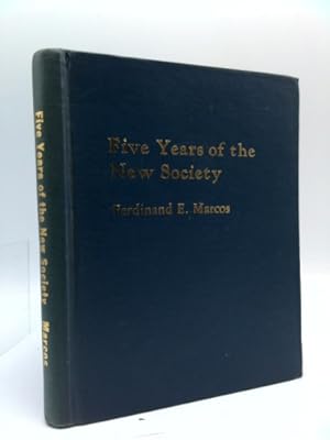 Imagen del vendedor de Five Years of the New Society / by Ferdinand E. Marcos a la venta por ThriftBooksVintage