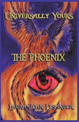 Bild des Verk�ufers f�r Universally Yours, The Phoenix (Paperback or Softback) zum Verkauf von BargainBookStores