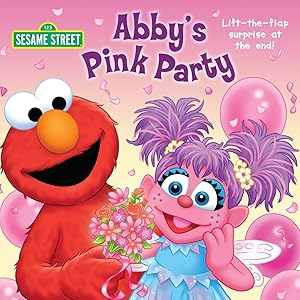Imagen del vendedor de Abby's Pink Party (Sesame Street) a la venta por Zoom Books Company