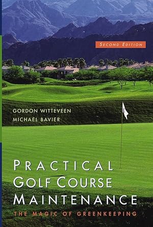 Seller image for Practical Golf Course Maintenance: The Magic of Greenkeeping for sale by Zoom Books Company