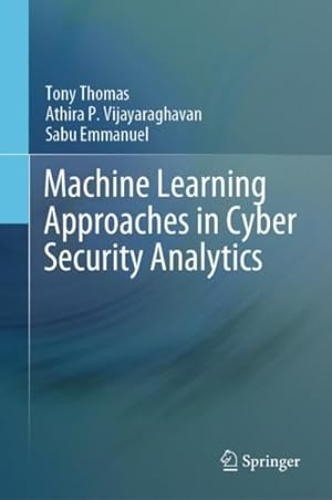 Immagine del venditore per Machine Learning Approaches in Cyber Security Analytics venduto da GreatBookPricesUK