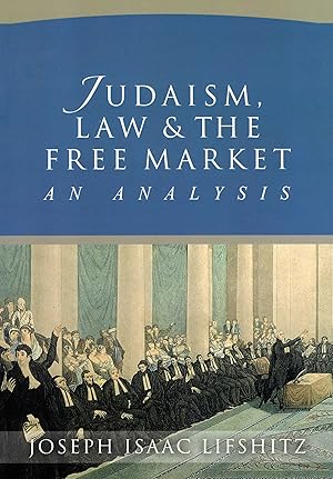 Immagine del venditore per Judaism, Law & the Free Market: An Analysis venduto da Bay State Book Company