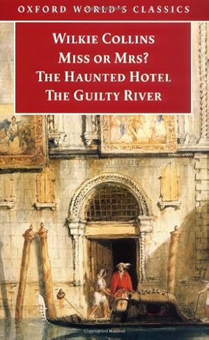 Seller image for Miss or Mrs? / The Haunted Hotel / The Guilty River for sale by Bay State Book Company