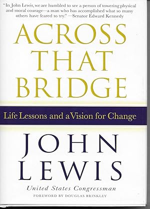 Bild des Verk�ufers f�r Across That Bridge: A Vision for Change and the Future of America zum Verkauf von Dream Books Co.