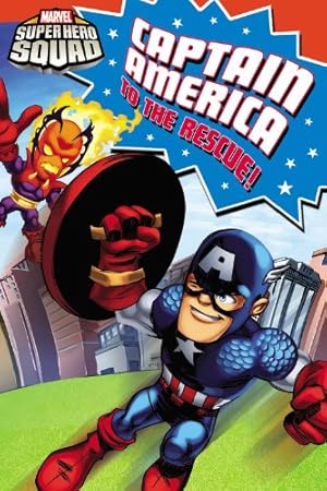 Imagen del vendedor de Super Hero Squad: Captain America to the Rescue! (Passport to Reading Level 2) a la venta por -OnTimeBooks-