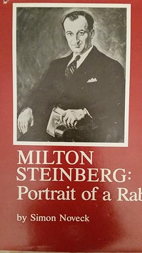 Seller image for Milton Steinberg: Portrait of a Rabbi for sale by -OnTimeBooks-