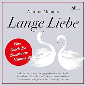 Immagine del venditore per Lange Liebe - Vom Gl�ck des Zusammenbleibens: Geschichten Ber�hmter Paare venduto da Rarewaves.com USA