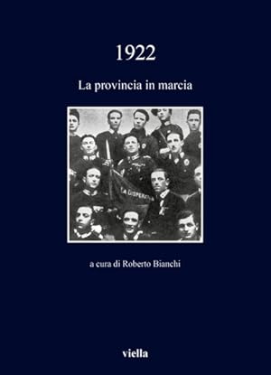 Seller image for 1922 : La Provincia in Marcia -Language: Italian for sale by GreatBookPrices
