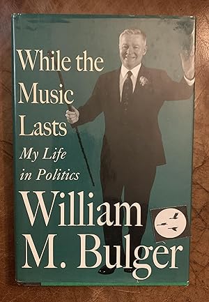 Imagen del vendedor de While the Music Lasts: My Life in Politics a la venta por Bay State Book Company