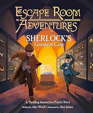 Imagen del vendedor de Escape Room Adventures: Sherlock's Greatest Case: A Thrilling Interactive Puzzle Story (Arcturus Escape Rooms) a la venta por Zoom Books Company