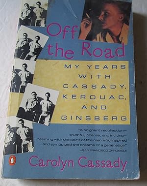 Immagine del venditore per Off the Road: My Years with Cassady, Kerouac, and Ginsberg venduto da Bay State Book Company